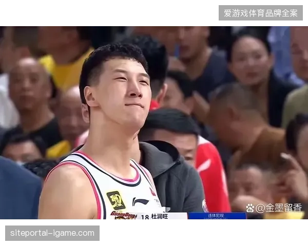 杜润旺凭借联盟顶级的有效命中率，成为广东队拉开进攻空间的关键战术支点